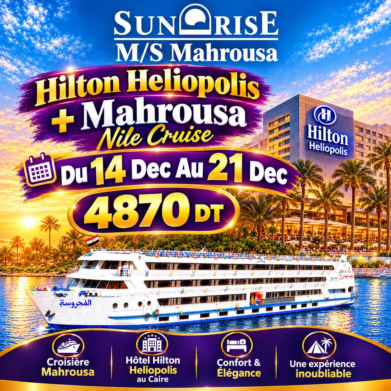 Sunrise M/S Mahrousa + Hilton Heliopolis — du 14 décembre au 21 décembre 2026 — 4870 DT